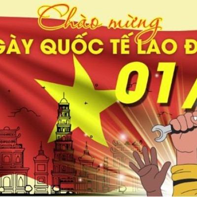 Kỷ niệm 139 năm ngày Quốc tế Lao động