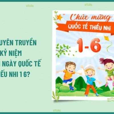 Bài tuyên truyền kỷ niệm 75 năm ngày Quốc tế Thiếu nhi