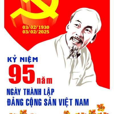 Kỷ niệm 95 năm Ngày thành lập Đảng Cộng sản Việt Nam (03/02/1930 - 03/02/2025)