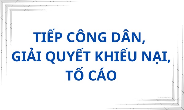 Quy chế và Nội quy tiếp công dân 2025