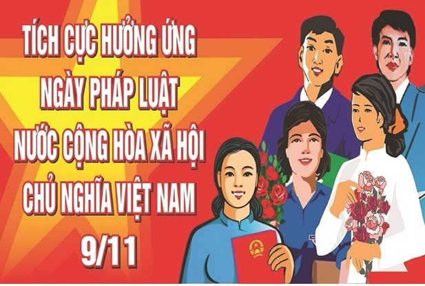 Bài tuyên truyền ngày Pháp luật nước CHXHCN Việt Nam (09/11)